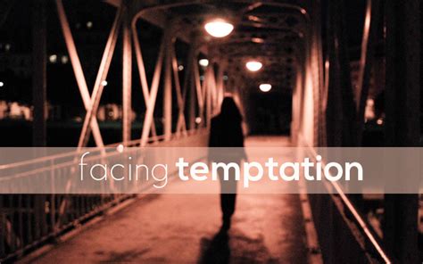 Confronting Accusations and Facing Temptation